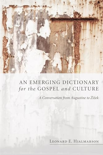 Hjalmarson - An Emerging Dictionary for the Gospel and Culture - New p