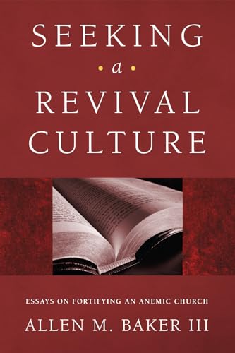 Baker - Seeking a Revival Culture - New paperback or softback