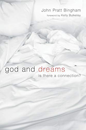 Bingham - God and Dreams - New paperback or softback