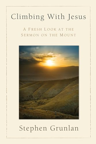 Grunlan - Climbing with Jesus - New paperback or softback