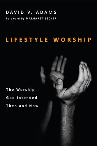 Adams - Lifestyle Worship - New paperback or softback