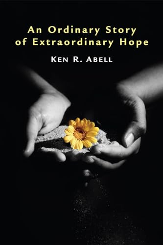 Abell - An Ordinary Story of Extraordinary Hope - New paperback or sof