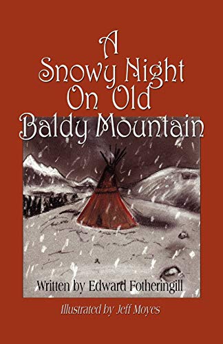 Fotheringill - A Snowy Night on Old Baldy Mountain - New paperback or
