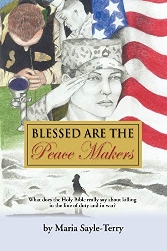Sayle-Terry - BLESSED ARE THE PEACEMAKERS  What Does the Holy Bible Re