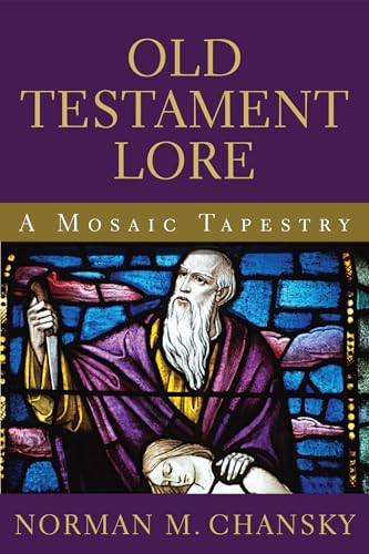 Chansky - Old Testament Lore - New paperback or softback