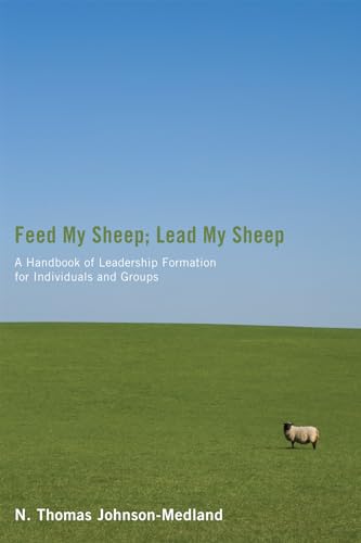 Johnson-Medland - Feed My Sheep; Lead My Sheep - New paperback or soft