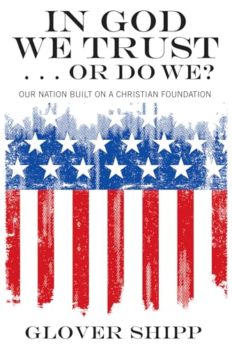 Shipp - In God We Trust . . . Or Do We? - New paperback or softback