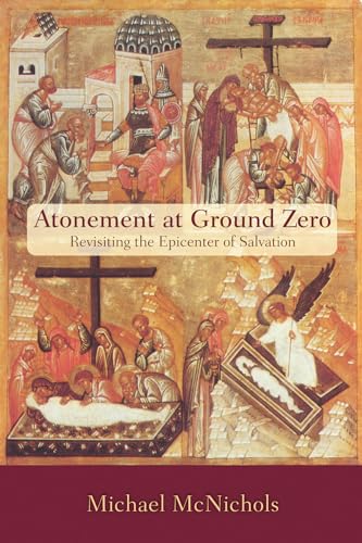 McNichols - Atonement at Ground Zero - New paperback or softback