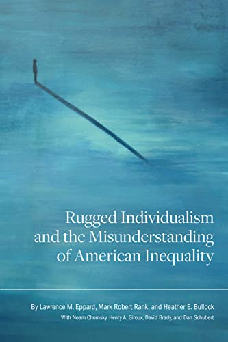 Eppard - Rugged Individualism and the Misunderstanding of American Ine