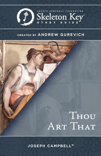 Gurevic - Thou Art That: A Skeleton Key Study Guide - New paperback or