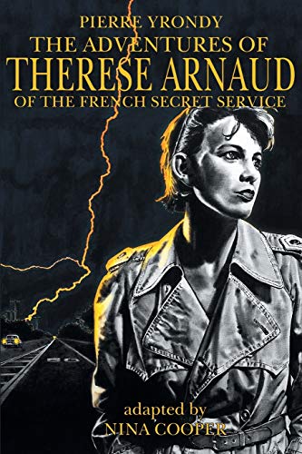 Yrondy - Adventures of Therese Arnaud of the French Secret Service - N