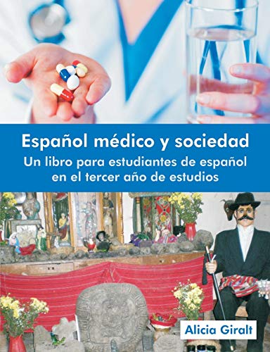 Giralt - Espanol Medico y Sociedad: Un Libro Para Estudiantes de Espan