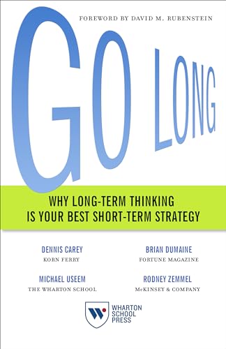 Rodney Zemmel - Go Long   Why Long-Term Thinking Is Your Best Short-Te