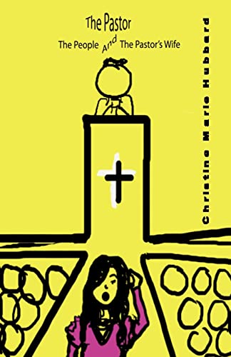 Hubbard - Pastor, the People and the Pastor's Wife - New paperback or