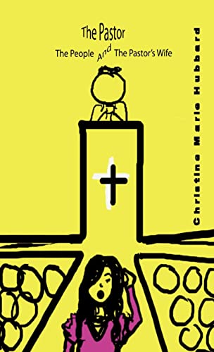 Hubbard - Pastor, the People and the Pastor's Wife - New hardback or c