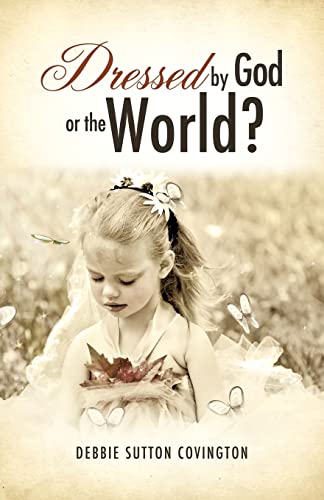 Covington - Dressed by God or the World? - New paperback or softback