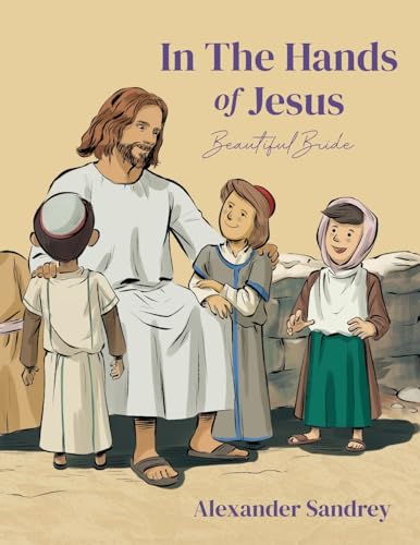 Sandrey - In the Hands of Jesus - New paperback or softback