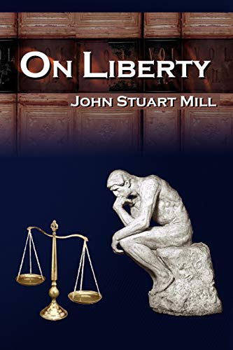 Mill - On Liberty:  's 5 Legendary Lectures on Personal Liberty - New
