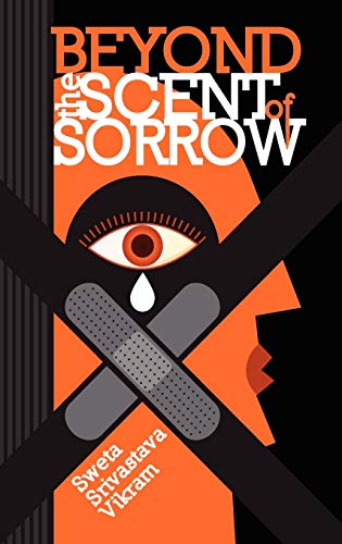 Vikram - Beyond the Scent of Sorrow - New hardback or cased book