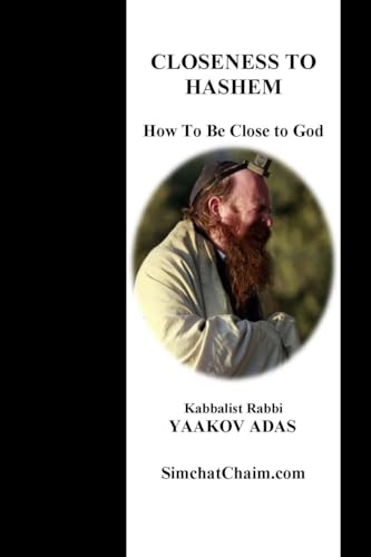 ADAS - Closeness  To  Hashem - How To Be Close to God - New paperback