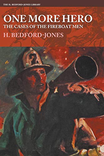 Bedford-Jones - One More Hero - The Cases of the Fireboat Men - New pa