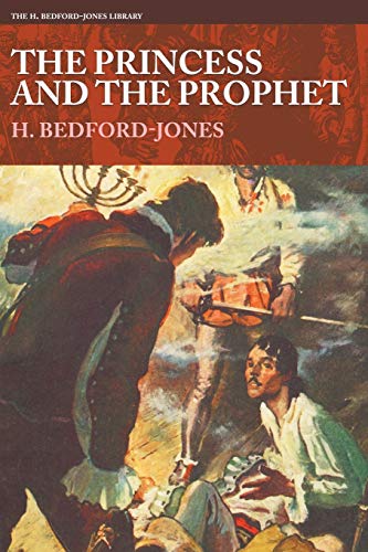 Bedford-Jones - Princess and the Prophet - New paperback or softback