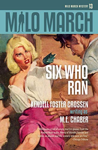 Chaber - Milo March #13  Six Who Ran - New paperback or softback
