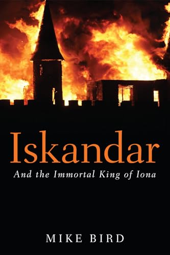 Bird - Iskandar: And the Immortal King of Iona - New paperback or soft