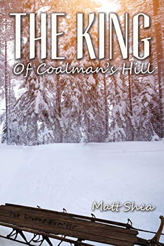 Shea - King Of Coalman's Hill - New paperback or softback