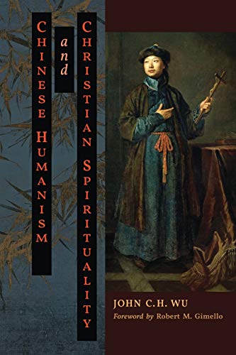 Wu - Chinese Humanism and Christian Spirituality - New paperback or so