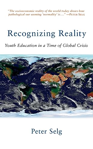 Peter Selg - Recognizing Reality   Youth Education in a Time of Global