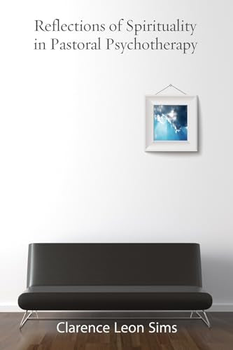 Sims - Reflections on Spirituality in Pastoral Psychotherapy - New pap