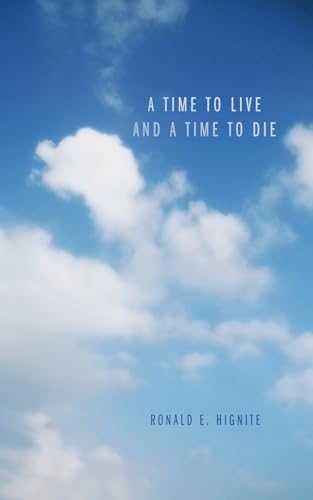 Hignit - A Time to Live and a Time to Die - New paperback or softback