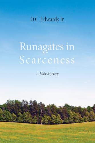 Edwards - Runagates in Scarceness: A Holy Mystery - New paperback or s