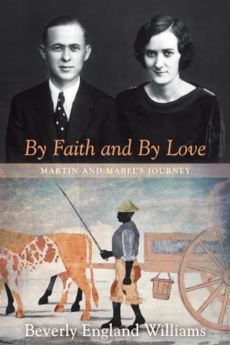 Williams - By Faith and by Love: Martin and Mabel's Journey - New pape