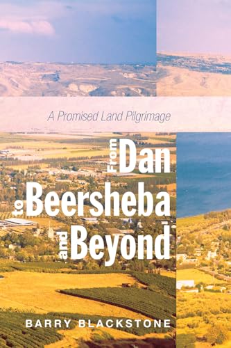 Blackston - From Dan to Beersheba and Beyond - New paperback or softba