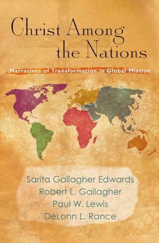 Edwards - Christ Among the Nations: Narratives of Transformation in Gl