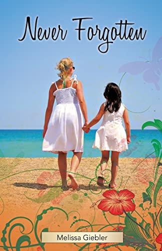 Giebler - Never Forgotten - New paperback or softback