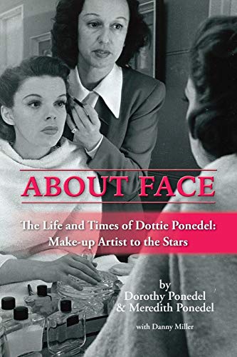 Ponedel - About Face  The Life and Times of Dottie , Make-up Artist to