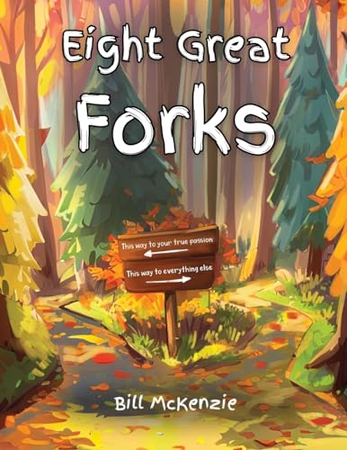 McKenzi - Eight  Great  Forks - New paperback or softback