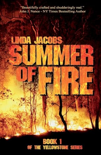 Jacobs - Summer of Fire  Book One of the Yellowstone Series - New pape