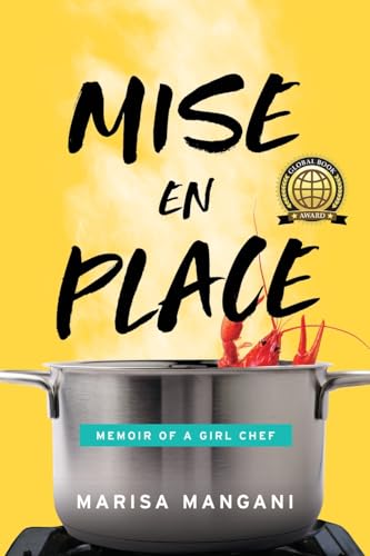 Mangani - Mise en Place  Memoir of a Girl Chef - New paperback or soft