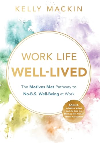 Mackin - Work Life Well-Lived - New hardback or cased book