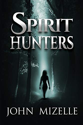 Mizell - SPIRIT HUNTERS - New paperback or softback