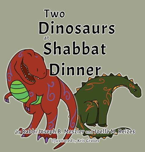 Meszler - Two Dinosaurs at Shabbat Dinner - New hardback or cased book