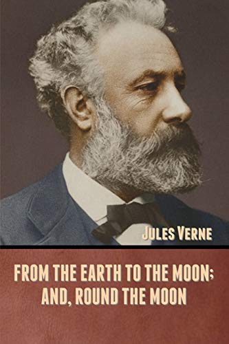 Vern - From the Earth to the Moon; and, Round the Moon - New paperback