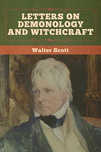 Scott - Letters on Demonology and Witchcraft - New paperback or softba