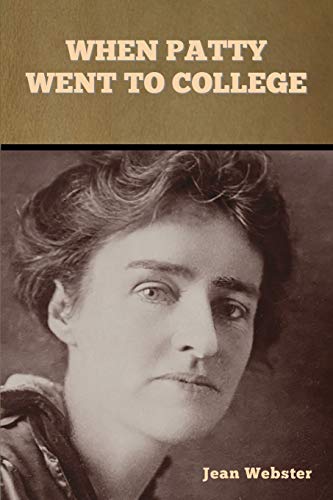 Webster - When Patty Went to College - New paperback or softback
