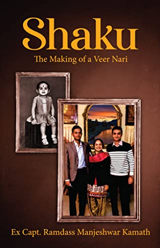Kamat - Shaku - The Making of a Veer Nari - New paperback or softback