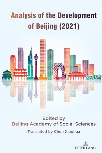 Beijing Academy of S - Analysis of the Development of Beijing (2021) -